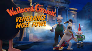 Wallace & Gromit Vengeance Most Fowl