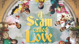 فيلم A Scam Called Love 2025 مترجم كامل HD