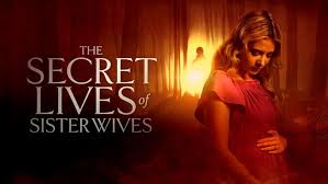 فيلم Secret Lives of Sister Wives 2025 مترجم كامل HD