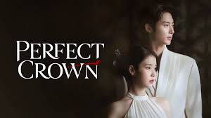 مسلسل Perfect Crown الحلقة 12 الثانية عشر والاخيرة مترجمة